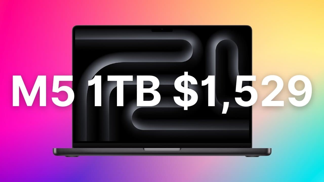 Apple's 1TB M5 MacBook Pro Dips to $1,529 with B&H Coupon